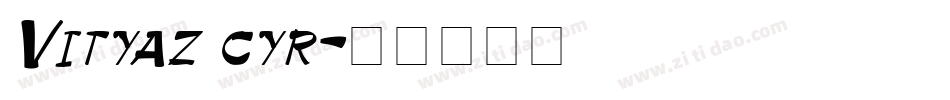 Vityaz cyr字体转换